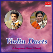 Violin Duets - A. Kanyakumari & Embar S Kannan