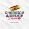 Ghanaian Worship Series 1 cover
