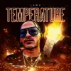 Temperature - Single album lyrics, reviews, download