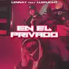 Stream & download En el Privado (feat. Lleflight) - Single