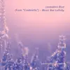 Lavenders Blue (from "Cinderella") - Music Box Lullaby - Single album lyrics, reviews, download