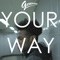 Your Way artwork