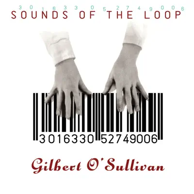 Sounds of the Loop - Gilbert O'sullivan