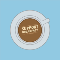 Support Breakfast podcast
