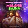 Malang Sajna - Single, 2022