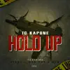 Hold Up (feat. Ziggy, Hex & Uso Ray) - Single album lyrics, reviews, download