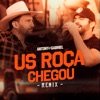 Us Roça Chegou (Remix) - Single