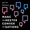 Manchester Conversations