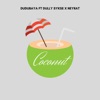 Coconut (feat. Neyrat & Dully Sykes) - Single