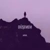 Stream & download Düşemem - Single