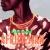 Africa Man - Single album lyrics, reviews, download