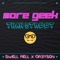 More Geek Than Street (feat. Gr3ys0n) - Swell Rell lyrics