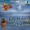 Prayag Kumbh Darshan album lyrics, reviews, download