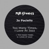 Too Many Times, I Love At Jazz - Single