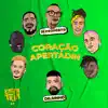 Coração Fica Apertadin (Ao Vivo) - Single album lyrics, reviews, download