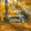Golden Leaves are Falling - Single