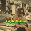 Stream & download Likkle Riddim - Single