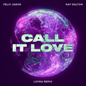 Call It Love (LOVRA Remix) artwork