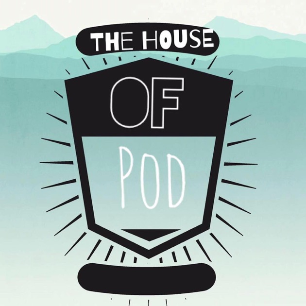 The House of Pod A Medical Podcast by Kaveh, Lizzie, and Joe on Apple