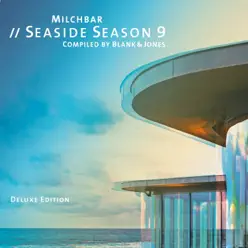 Milchbar Seaside Season 9 (Deluxe Edition) - Blank & Jones Milchbar Seaside Season 9 (Deluxe Edition) - Blank & Jones