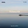 Stream & download Melancolia - Single