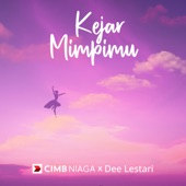 Kejar Mimpimu artwork