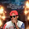 King of the Street - Single album lyrics, reviews, download