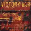 Victory Lap (feat. Da Horaha Shiki, Kin-G Tha Heterosapien, Tragedy Khadafi & Dirrty B) - Single album lyrics, reviews, download