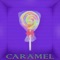 Caramel - YANARI lyrics