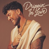 Drippin' In Love artwork