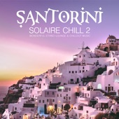 Santorini Solaire Chill 2: Wonderful Ethno - Lounge & Chillout Music artwork