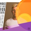 Make It Last Forever - Single