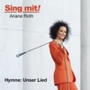Unser Lied (feat. Move T.) [Hymne - Sing mit Ariane Roth] - Single