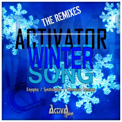 Winter Song (The Remixes) - Single - Activator