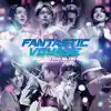 FANTASTICS LIVE TOUR 2021 "FANTASTIC VOYAGE" ～WAY TO THE GLORY～ THE FINAL (LIVE) album lyrics, reviews, download