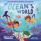 Ocean's World - Carlos PenaVega &amp; Alexa PenaVega Cover Art