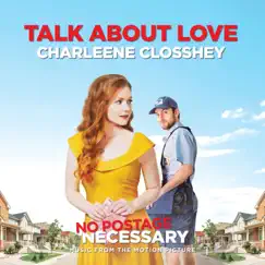 Talk About Love - Music from the Motion Picture: No Postage Necessary by Charleene Closshey album reviews, ratings, credits