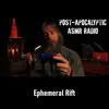 Post-Apocalyptic ASMR Radio album lyrics, reviews, download