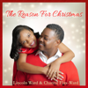 The Reason for Christmas - Lincoln Ward & Chantal Flax-Ward