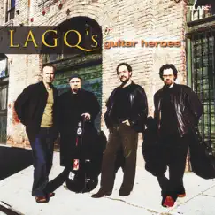 LAGQ's Guitar Heroes by Los Angeles Guitar Quartet album reviews, ratings, credits