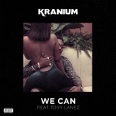 We Can (feat. Tory Lanez) artwork