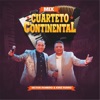 Mix Cuarteto Continental (Costeñita/ El Apagón/ Poco a Poquito/ Traguito de Ron/ Llorando Se Fue) - Single