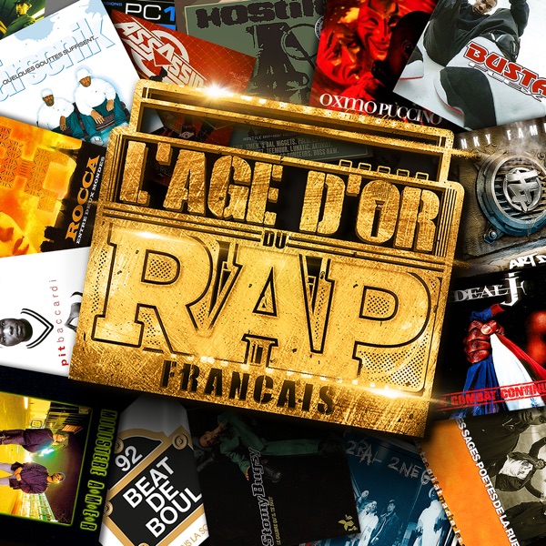 L'âge d'or du rap français - Multi-interprètes