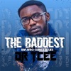 The Baddest (Rap Afro - Dance Blues)