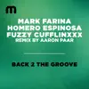 Back 2 the Groove (Aaron Paar Remix) - Single album lyrics, reviews, download