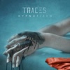 TRACES - Hypnotized