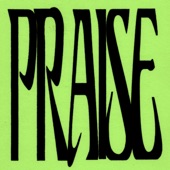WHATUPRG - Praise! (feat. Foggieraw, Ty Brasel, Parris Chariz, Not Klyde, 1K Phew, nobigdyl., Aha Gazelle, 350 & Kaleb Mitchell)