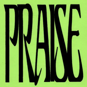 Praise! (feat. Foggieraw, Ty Brasel, Parris Chariz, Not Klyde, 1K Phew, Aha Gazelle, 350, Kaleb Mitchell & nobigdyl.) - Single by WHATUPRG album reviews, ratings, credits