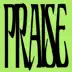 Praise! (feat. Foggieraw, Ty Brasel, Parris Chariz, Not Klyde, 1K Phew, Aha Gazelle, 350, Kaleb Mitchell & nobigdyl.) - Single album cover