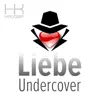Liebe Undercover - Single album lyrics, reviews, download